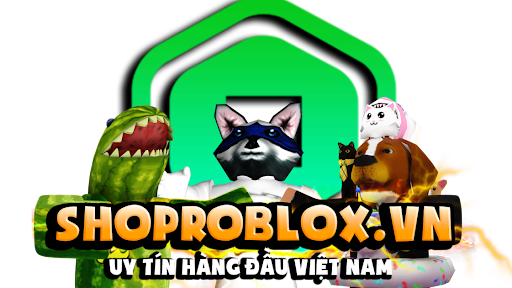 Tổng hợp 10 shop bán acc Roblox Việt Nam uy tín, chính hãng