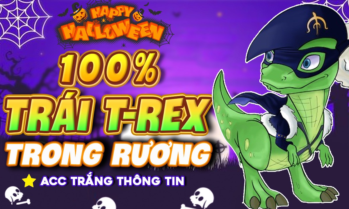 ACC 100% CÓ TRÁI T-REX RƯƠNG