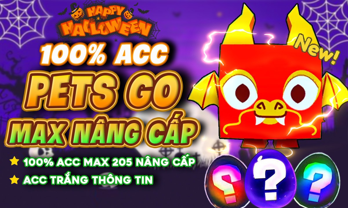 ACC PETS GO! 100% MAX NÂNG CẤP