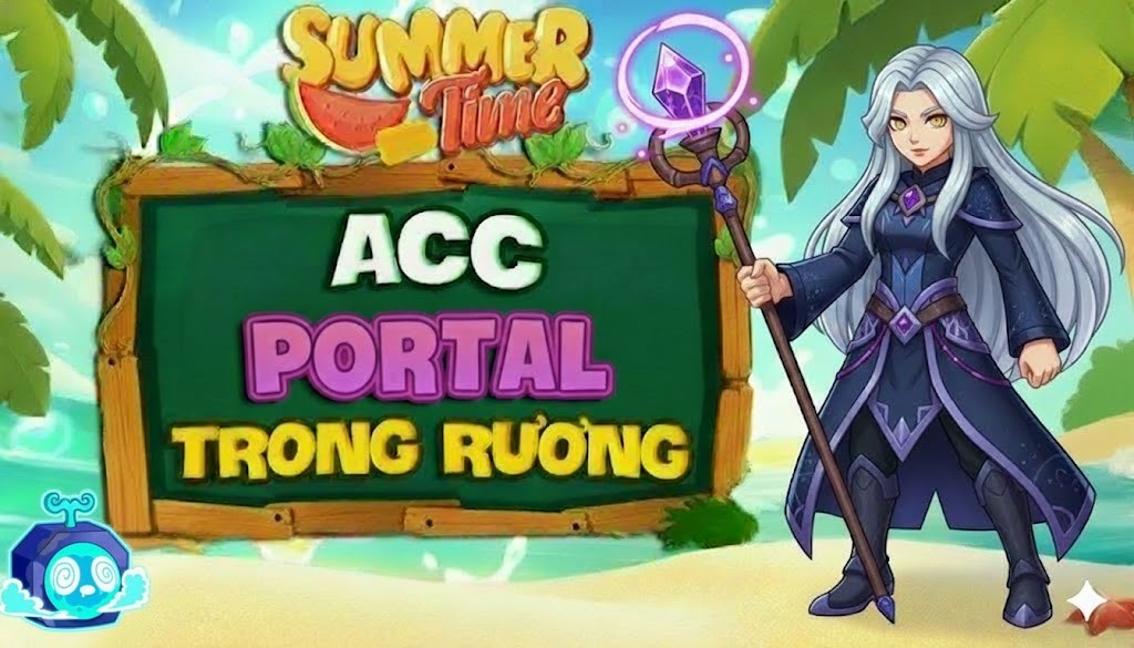 ACC 100% CÓ TRÁI PORTAL